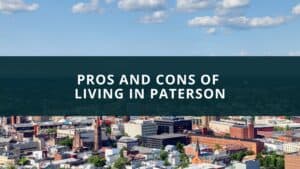 Pros and Cons of living in Paterson