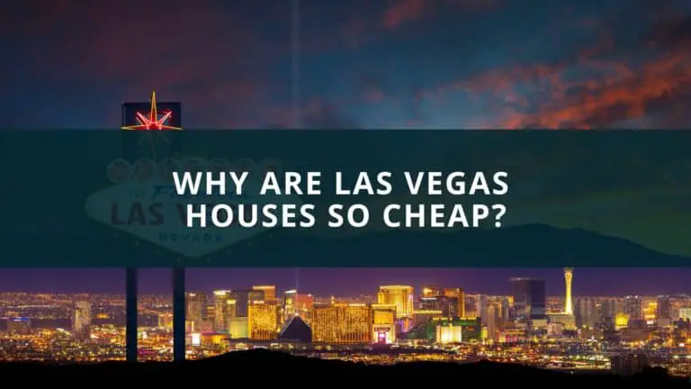 Why are Las Vegas houses so cheap?