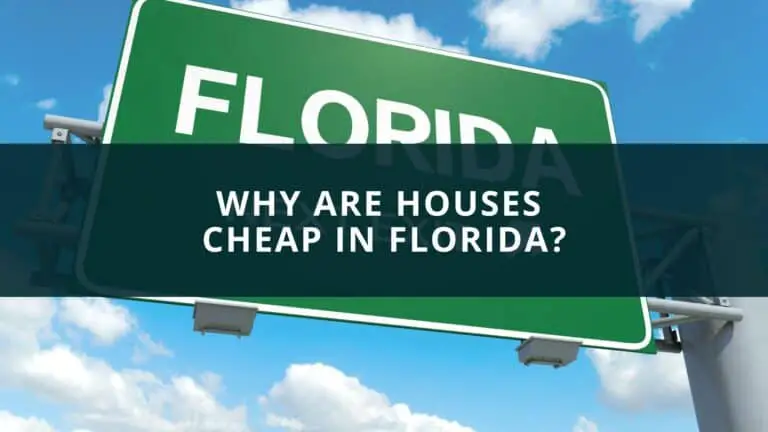 Why are houses cheap in Florida?