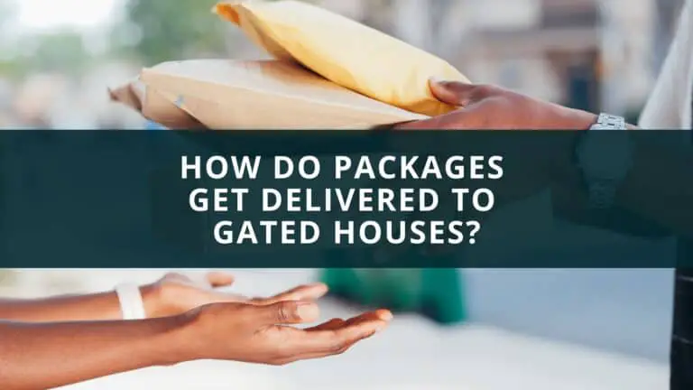 How do packages get delivered to gated houses?