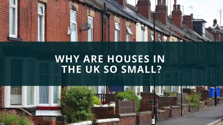 Why are houses in the UK so small?