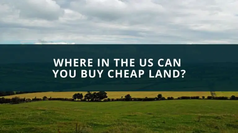 Where in the US can you buy cheap land?