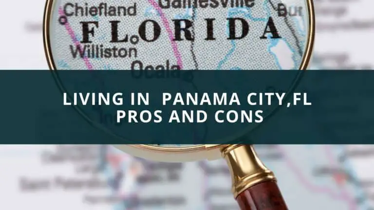 Living in  Panama City, Florida Pros and Cons