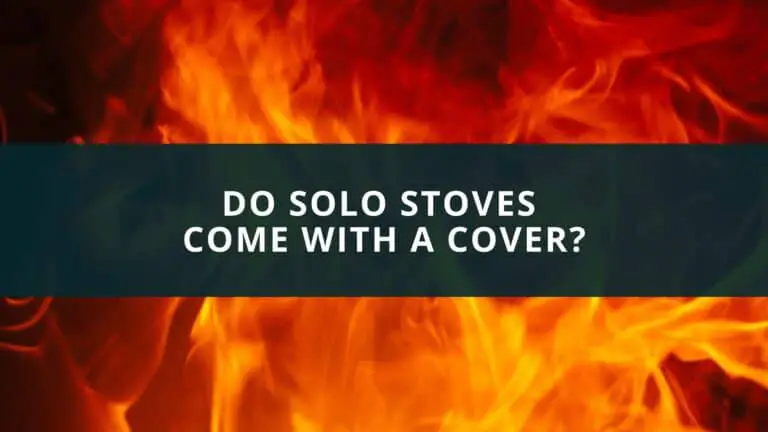 Do solo stoves come with a cover?