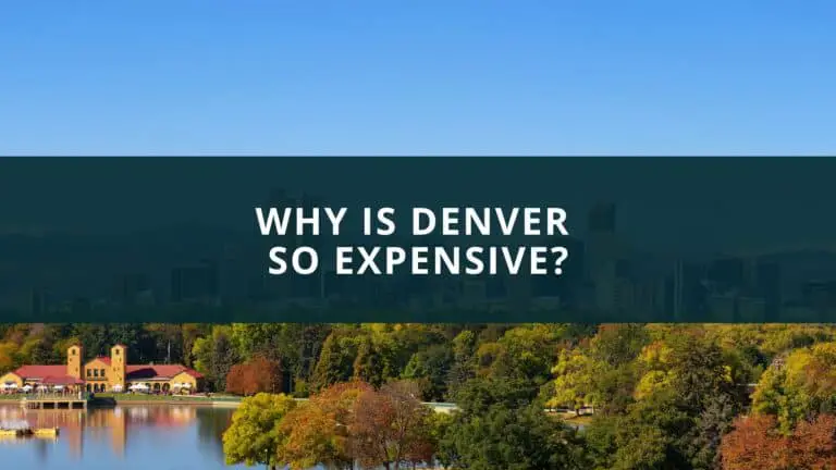 Why is Denver so expensive?