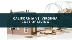 California vs. Virginia Cost of Living